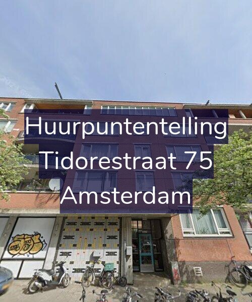 Foto gevel Huurpuntentelling voor Tidorestraat 75, Amsterdam