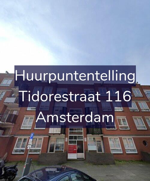 Foto gevel Huurpuntentelling voor Tidorestraat 116, Amsterdam