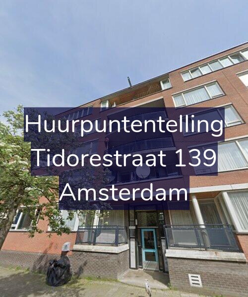 Foto gevel Huurpuntentelling voor Tidorestraat 139, Amsterdam