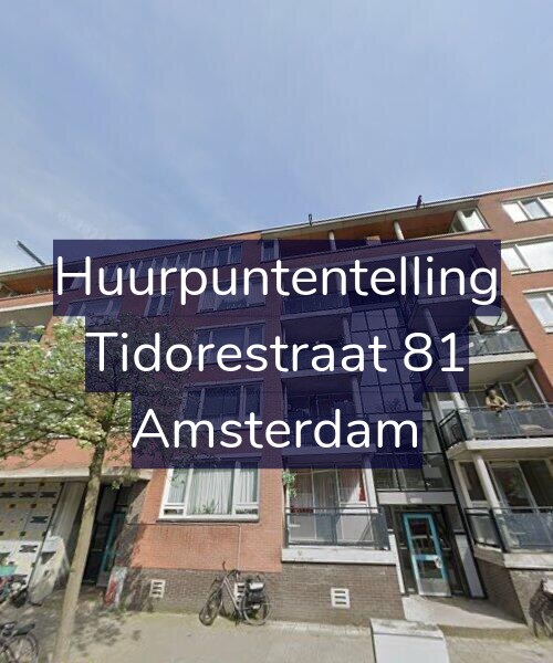 Foto gevel Huurpuntentelling voor Tidorestraat 81, Amsterdam