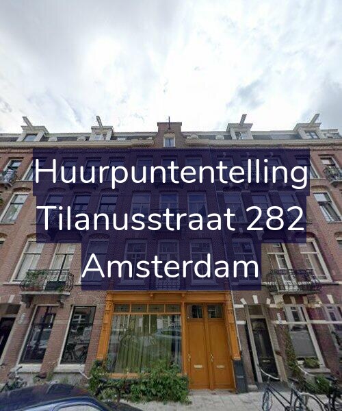 Foto gevel Huurpuntentelling voor Tilanusstraat 282, Amsterdam
