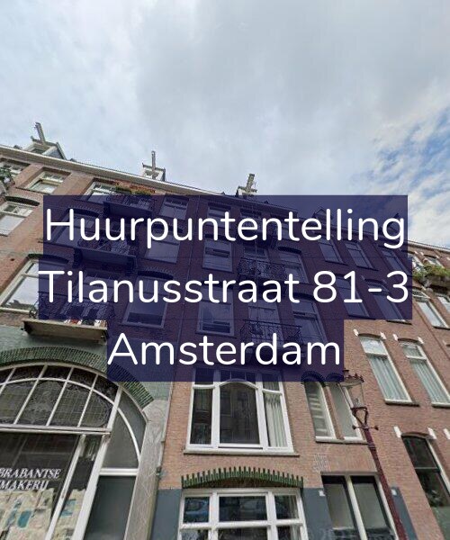 Foto gevel Huurpuntentelling voor Tilanusstraat 81-3, Amsterdam