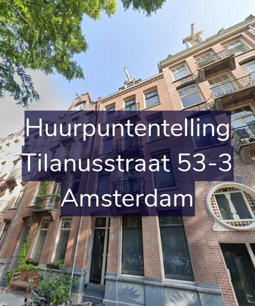 Foto gevel Huurpuntentelling voor Tilanusstraat 53-3, Amsterdam