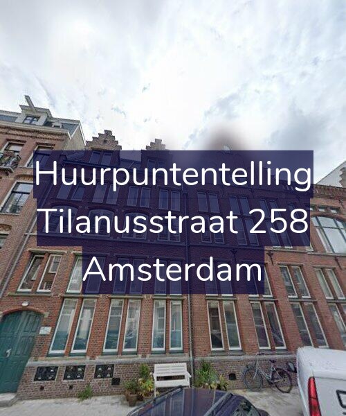 Foto gevel Huurpuntentelling voor Tilanusstraat 258, Amsterdam