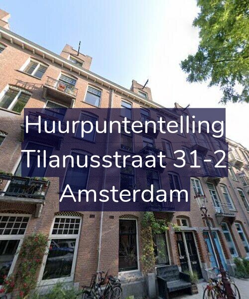 Foto gevel Huurpuntentelling voor Tilanusstraat 31-2, Amsterdam