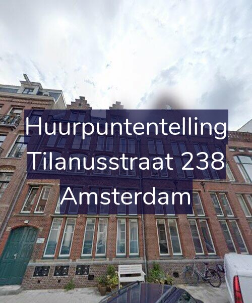 Foto gevel Huurpuntentelling voor Tilanusstraat 238, Amsterdam