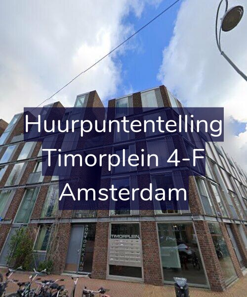 Foto gevel Huurpuntentelling voor Timorplein 4-F, Amsterdam