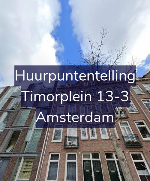 Foto gevel Huurpuntentelling voor Timorplein 13-3, Amsterdam