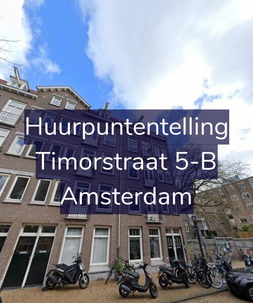Foto gevel Huurpuntentelling voor Timorstraat 5-B, Amsterdam