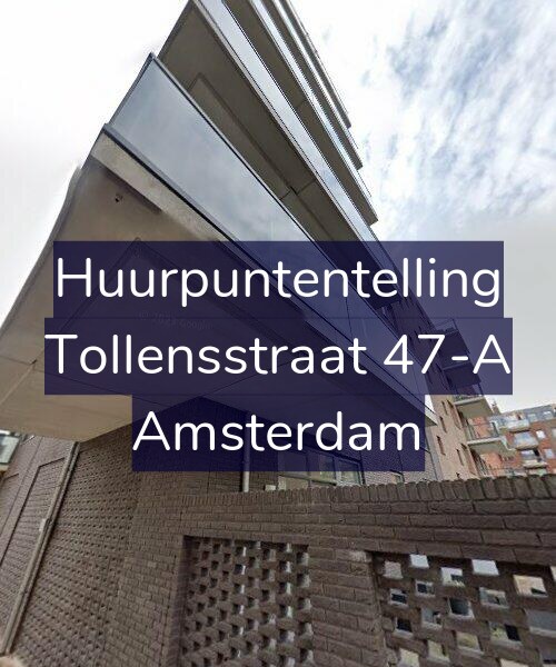 Foto gevel Huurpuntentelling voor Tollensstraat 47-A, Amsterdam
