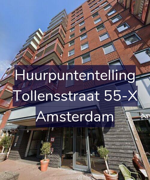 Foto gevel Huurpuntentelling voor Tollensstraat 55-X, Amsterdam