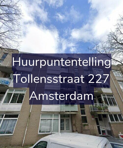 Foto gevel Huurpuntentelling voor Tollensstraat 227, Amsterdam