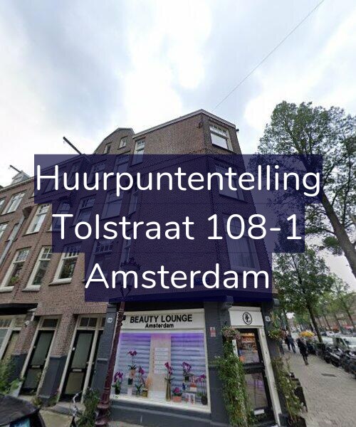 Foto gevel Huurpuntentelling voor Tolstraat 108-1, Amsterdam