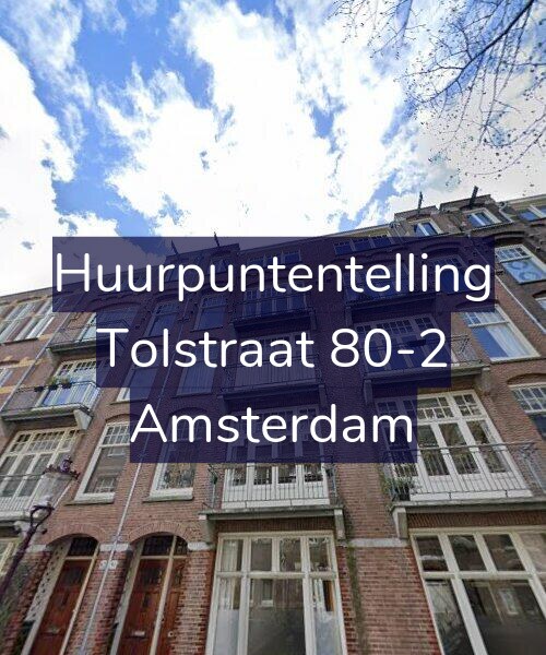Foto gevel Huurpuntentelling voor Tolstraat 80-2, Amsterdam