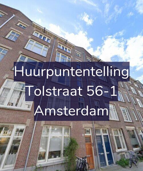 Foto gevel Huurpuntentelling voor Tolstraat 56-1, Amsterdam