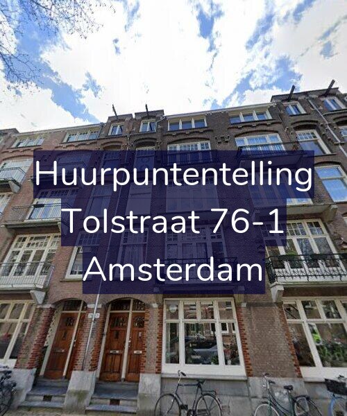 Foto gevel Huurpuntentelling voor Tolstraat 76-1, Amsterdam