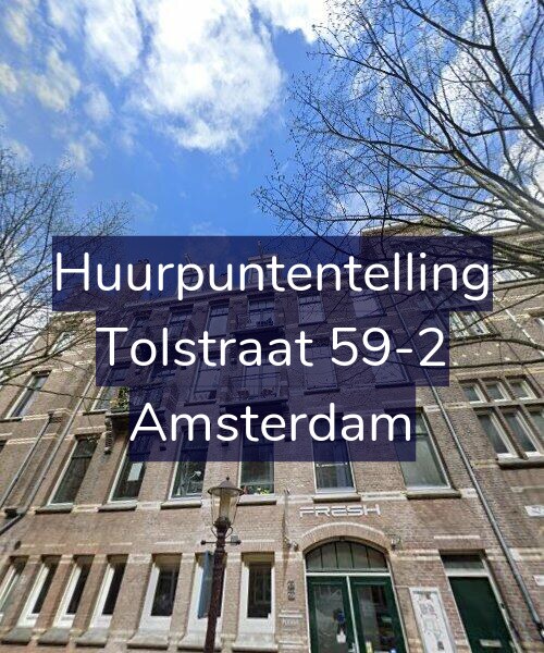 Foto gevel Huurpuntentelling voor Tolstraat 59-2, Amsterdam