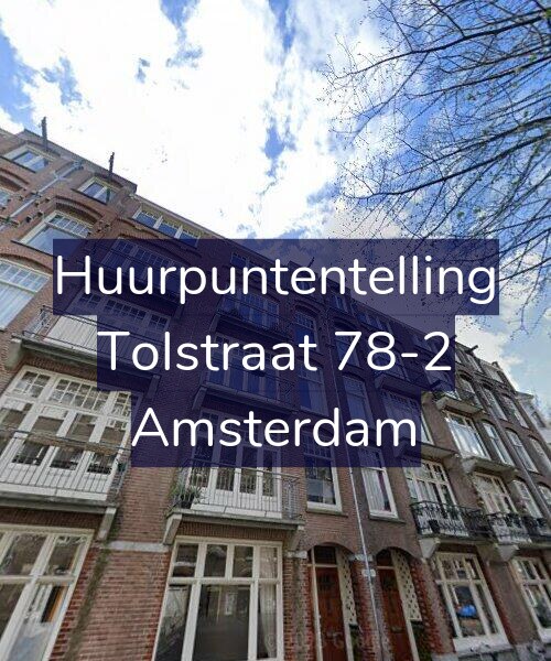 Foto gevel Huurpuntentelling voor Tolstraat 78-2, Amsterdam