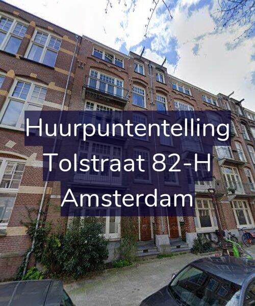 Foto gevel Huurpuntentelling voor Tolstraat 82-H, Amsterdam