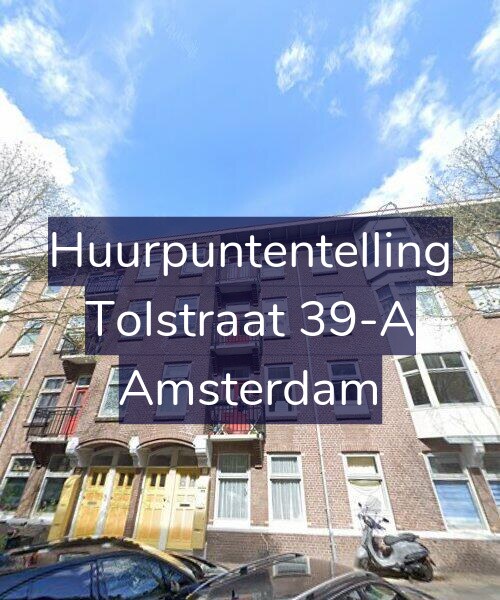 Foto gevel Huurpuntentelling voor Tolstraat 39-A, Amsterdam