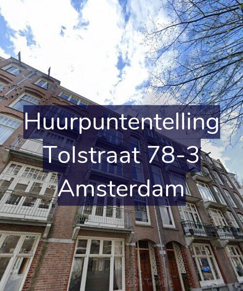 Foto gevel Huurpuntentelling voor Tolstraat 78-3, Amsterdam