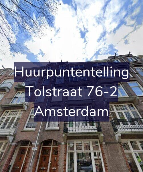 Foto gevel Huurpuntentelling voor Tolstraat 76-2, Amsterdam