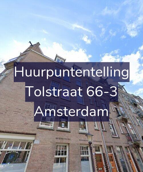Foto gevel Huurpuntentelling voor Tolstraat 66-3, Amsterdam