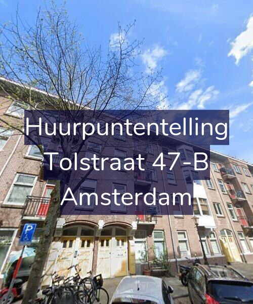 Foto gevel Huurpuntentelling voor Tolstraat 47-B, Amsterdam