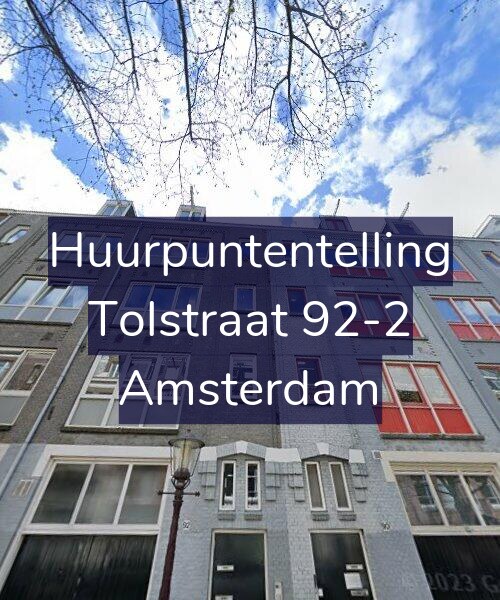 Foto gevel Huurpuntentelling voor Tolstraat 92-2, Amsterdam