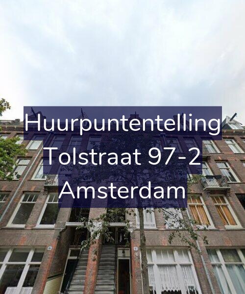 Foto gevel Huurpuntentelling voor Tolstraat 97-2, Amsterdam