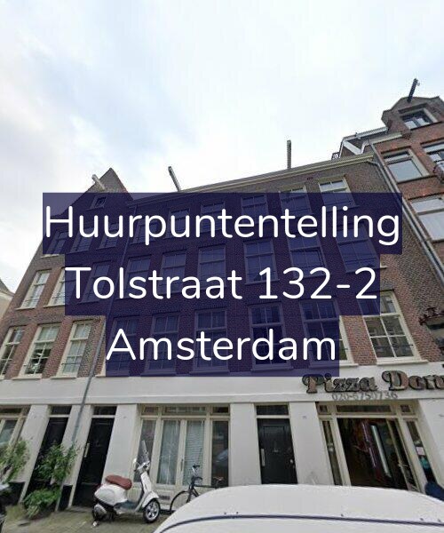 Foto gevel Huurpuntentelling voor Tolstraat 132-2, Amsterdam