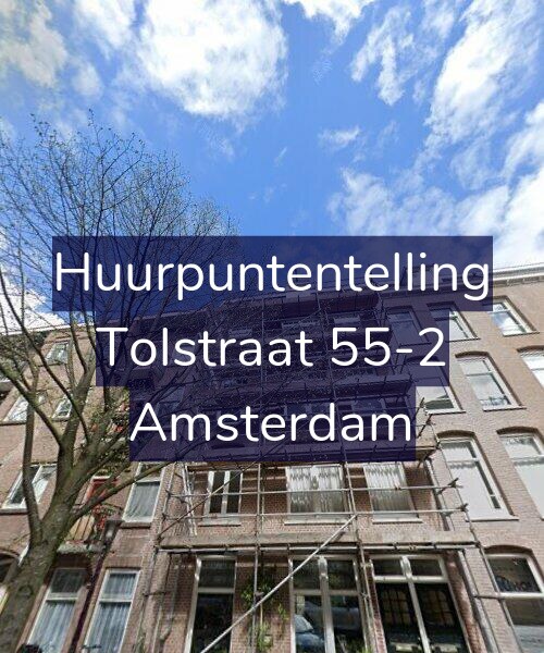 Foto gevel Huurpuntentelling voor Tolstraat 55-2, Amsterdam