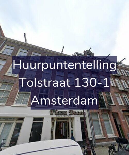 Foto gevel Huurpuntentelling voor Tolstraat 130-1, Amsterdam