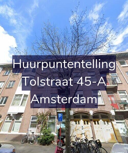 Foto gevel Huurpuntentelling voor Tolstraat 45-A, Amsterdam