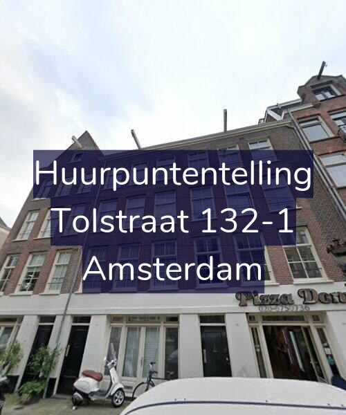 Foto gevel Huurpuntentelling voor Tolstraat 132-1, Amsterdam