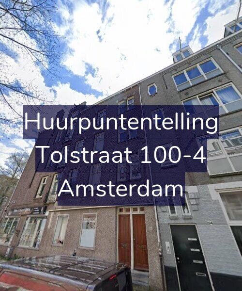 Foto gevel Huurpuntentelling voor Tolstraat 100-4, Amsterdam