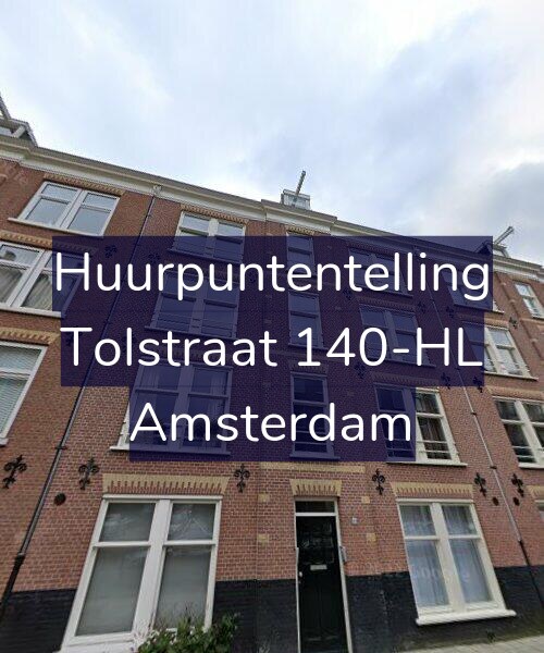 Foto gevel Huurpuntentelling voor Tolstraat 140-HL, Amsterdam