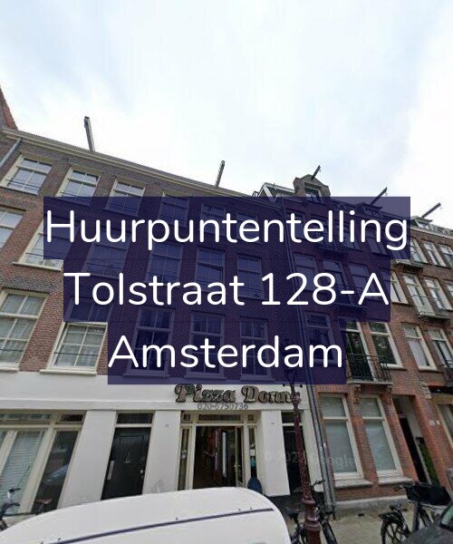 Foto gevel Huurpuntentelling voor Tolstraat 128-A, Amsterdam
