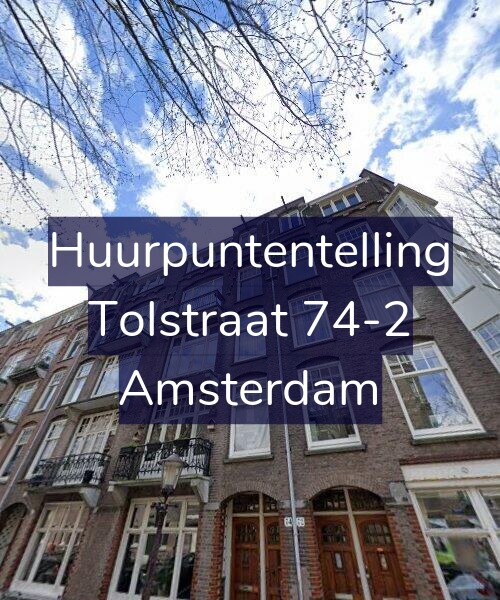 Foto gevel Huurpuntentelling voor Tolstraat 74-2, Amsterdam