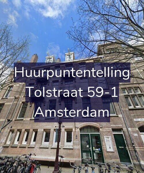 Foto gevel Huurpuntentelling voor Tolstraat 59-1, Amsterdam