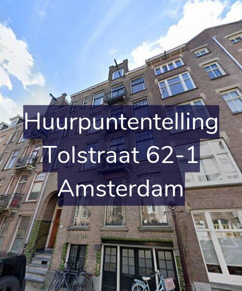 Foto gevel Huurpuntentelling voor Tolstraat 62-1, Amsterdam