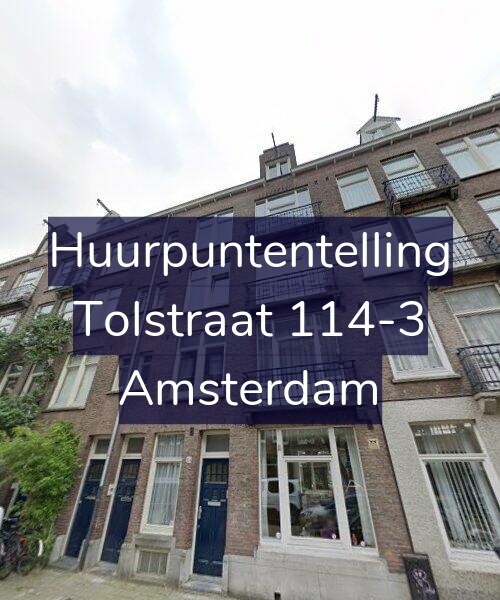 Foto gevel Huurpuntentelling voor Tolstraat 114-3, Amsterdam