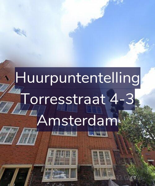 Foto gevel Huurpuntentelling voor Torresstraat 4-3, Amsterdam