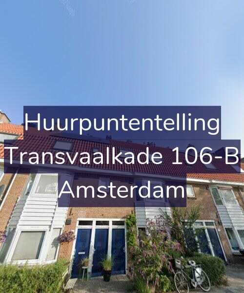 Foto gevel Huurpuntentelling voor Transvaalkade 106-B, Amsterdam
