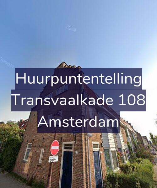 Foto gevel Huurpuntentelling voor Transvaalkade 108, Amsterdam