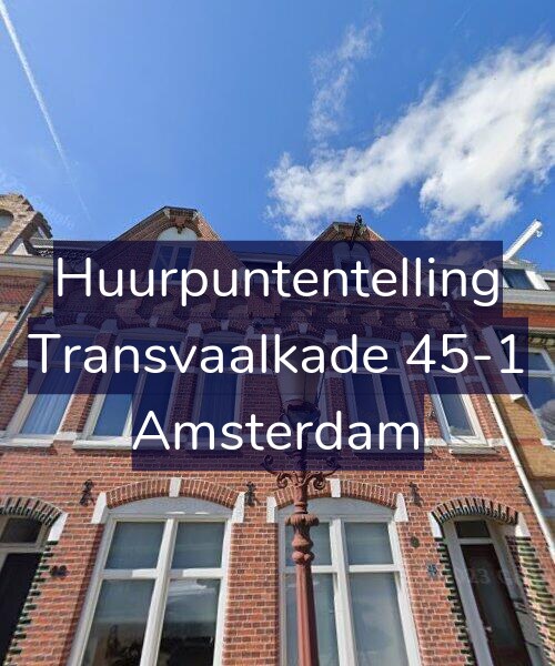 Foto gevel Huurpuntentelling voor Transvaalkade 45-1, Amsterdam