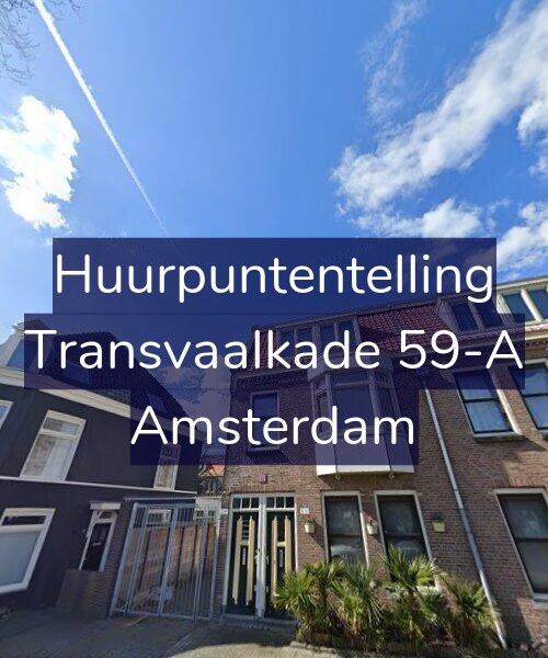 Foto gevel Huurpuntentelling voor Transvaalkade 59-A, Amsterdam