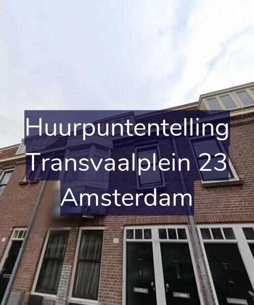 Foto gevel Huurpuntentelling voor Transvaalplein 23, Amsterdam
