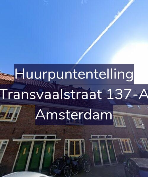 Foto gevel Huurpuntentelling voor Transvaalstraat 137-A, Amsterdam