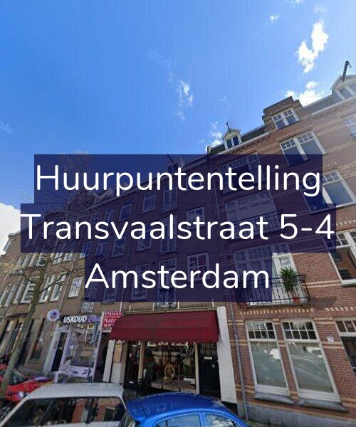 Foto gevel Huurpuntentelling voor Transvaalstraat 5-4, Amsterdam